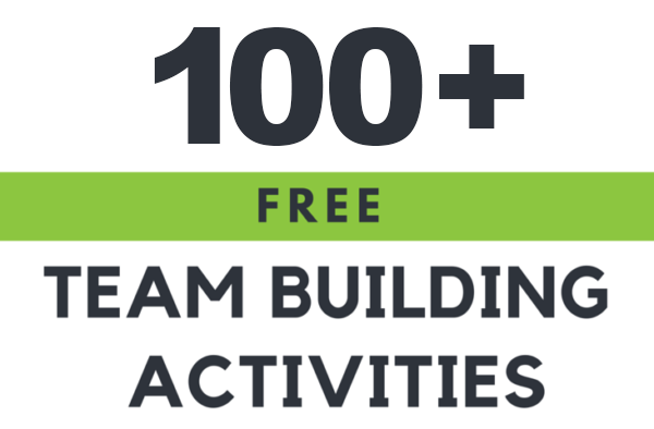 Over 100 Free Team Building Activities