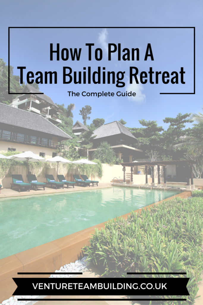 How To Plan A Team Building Retreat