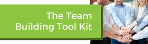 The Team Building Tool Kit